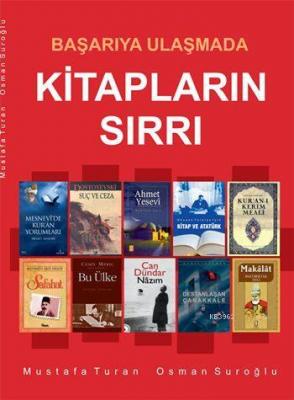 Başarıya Ulaşmada Kitapların Sırrı Mustafa Turan
