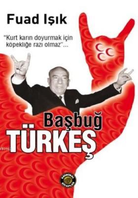 Başbuğ Türkeş