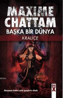 Başka Bir Dünya - Kraliçe