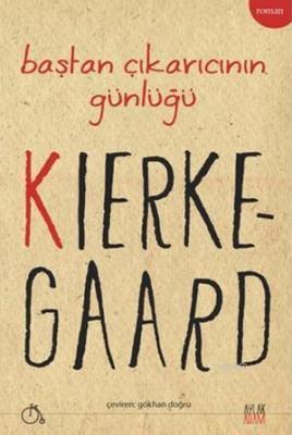 Baştan Çıkarıcının Günlüğü Soren Kierkegaard
