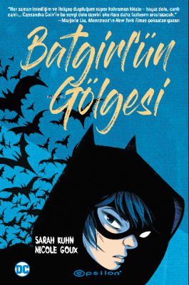 Batgirl'ün Gölgesi Sarah Kuhn Nicole Goux