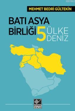 Batı Asya Birliği Beş Ülke Beş Deniz