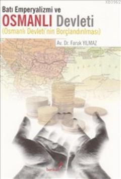 Batı Emperyalizmi ve Osmanlı Devleti