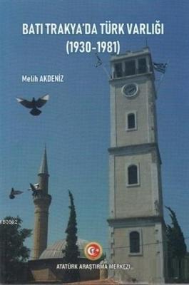 Batı Trakya'da Türk Varlığı (1930-1981)