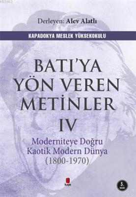 Batı'ya Yön Veren Metinler 4 Alev Alatlı