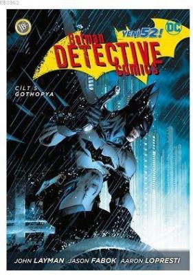 Batman Dedektif Hikayeleri Cilt 5-Gothopya Scott Snyder