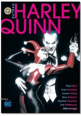 Batman: Harley Quinn Paul Dini