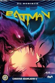 Batman Rebirth - Canavar Adamların Gecesi Tom King