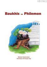 Baukhis ve Philemon Derleme