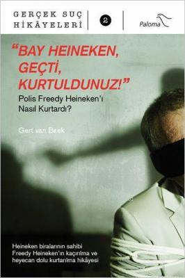 "Bay Heineken Geçti, Kurtuldunuz!"