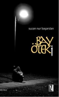 Bay Öteki Suzan Nur Başarslan