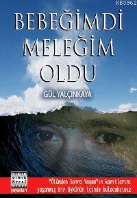 Bebeğimdi Meleğim Oldu