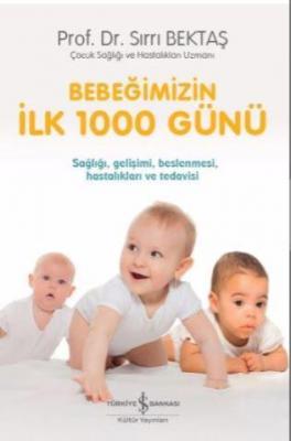 Bebeğimizin İlk 1000 Günü