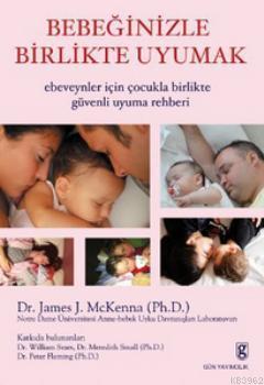 Bebeğinizle Birlikte Uyumak James J. McKenna
