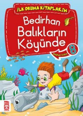 Bedirhan Balıkların Köyünde