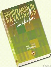 Bediüzzaman'ın Hayatından Harikalar
