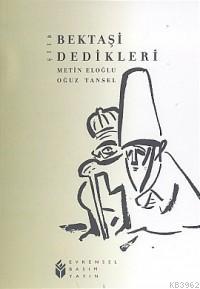 Bektaşi Dedikleri