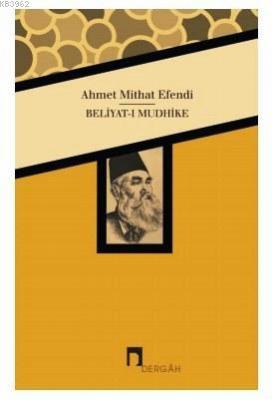 Beliyat-ı Mudhike Ahmet Mithat Efendi