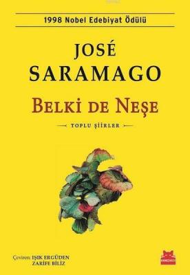 Belki de Neşe José Saramago