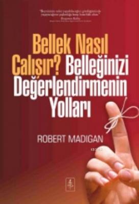 Bellek Nasıl Çalışır?