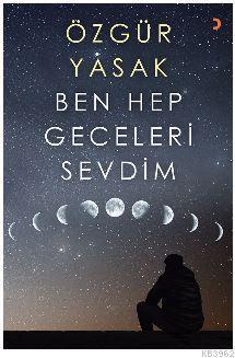 Ben Hep Geceleri Sevdim
