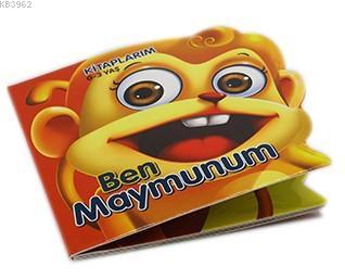 Ben Maymunum - İlk Kitaplarım 0-3 Yaş
