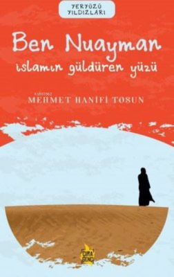 Ben Nuayman - İslam'ın Güldüren Yüzü Mehmet Hanifi Tosun