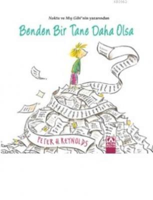 Benden Bir Tane Daha Olsa Peter H. Reynolds