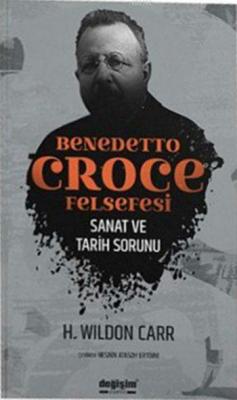 Benedetto Croce Felsefesi