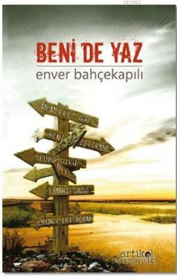 Beni De Yaz Enver Bahçekapılı