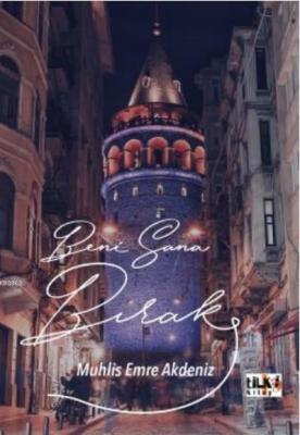 Beni Sana Bırak