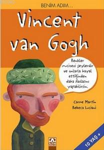 Benim Adım... Vincent Van Gogh Carme Martin