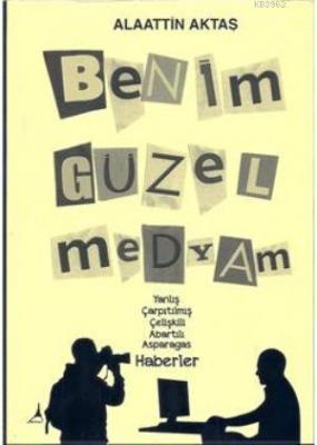 Benim Güzel Medyam
