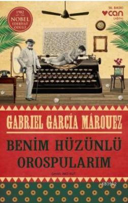 Benim Hüzünlü Orospularım Gabriel Garcia Marquez