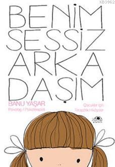 Benim Sessiz Arkadaşım