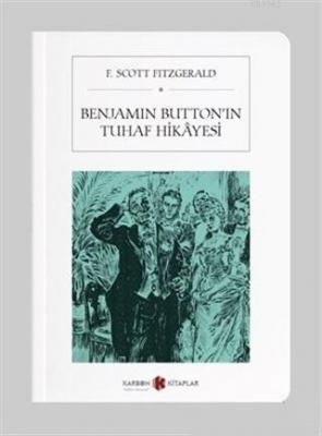 Benjamin Button'ın Tuhaf Hikayesi (Cep Boy) F. Scott Fitzgerald