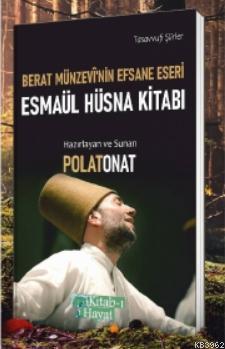 Berat Münzevi'nin Efsane Eseri Esmaül Hüsna Kitabı