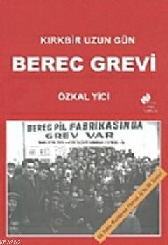 Berec Grevi Özkal Yici