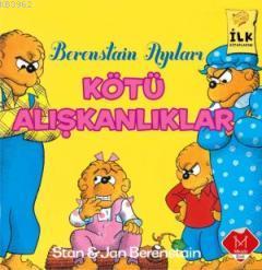 Berenstain Ayıları - Kötü Alışkanlıklar