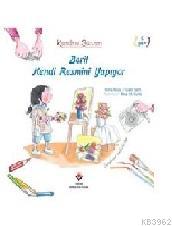 Beril Kendi Resmini Yapıyor