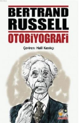 Bertrand Russel Otobiyografi Bertrand Russell