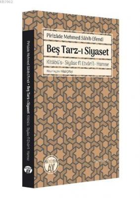Beş Tarz-ı Siyaset Pirizade Mehmed Sahib Efendi