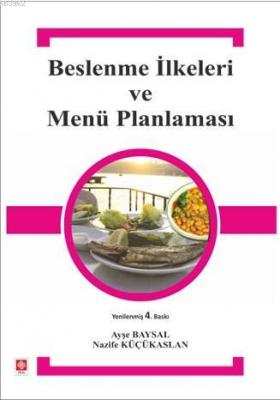 Beslenme İlkeleri ve Menü Planlaması