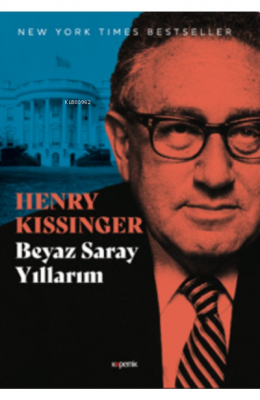 Beyaz Saray Yıllarım ( 3 Cilt ) Henry Kissinger