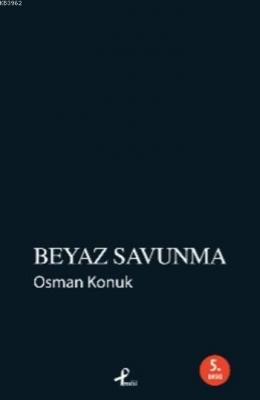 Beyaz Savunma Osman Konuk