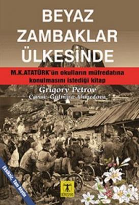 Beyaz Zambaklar Ülkesinde Grigory Petrov