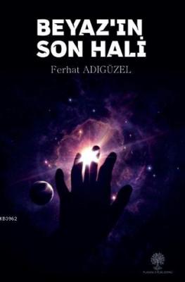 Beyaz'ın Son Hali