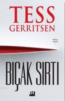 Bıçak Sırtı Tess Gerritsen