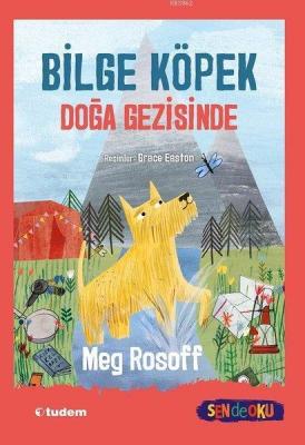 Bilge Köpek Doğa Gezisinde Meg Rosoff