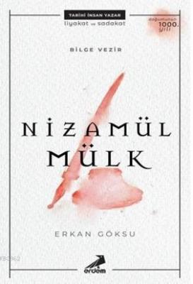 Bilge Vezir: Nizamülmülk